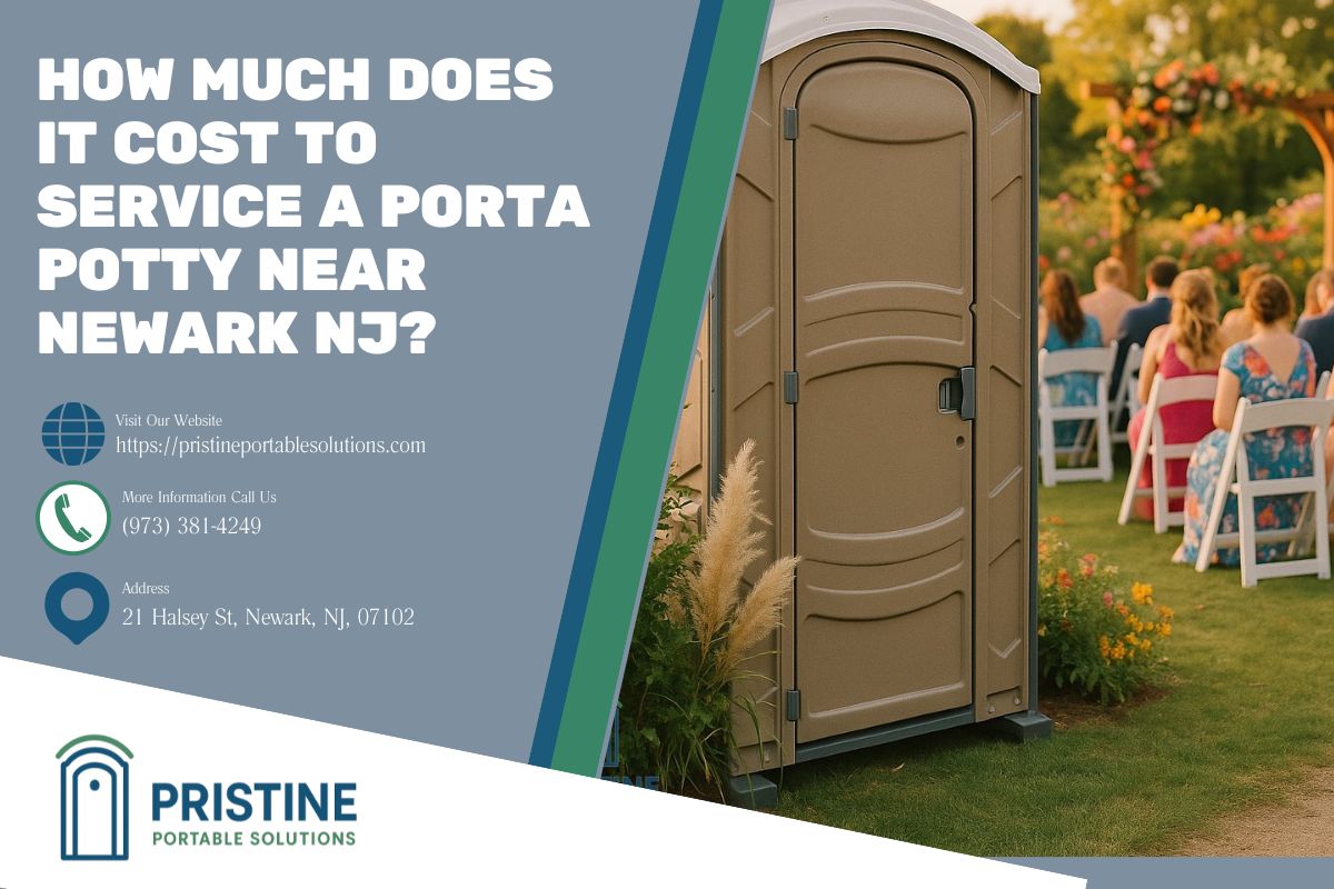 How Much Does It Cost To Service A Porta Potty near Newark NJ