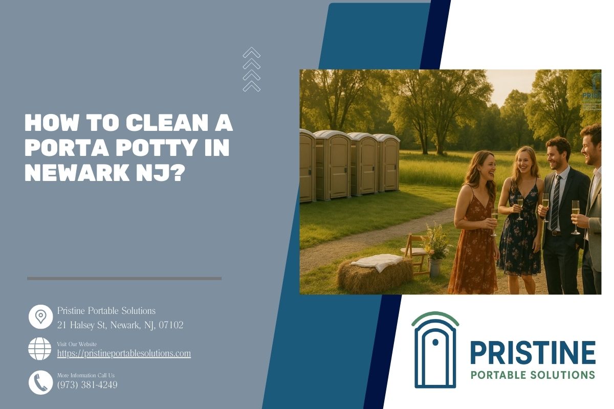 How To Clean A Porta Potty in Newark NJ